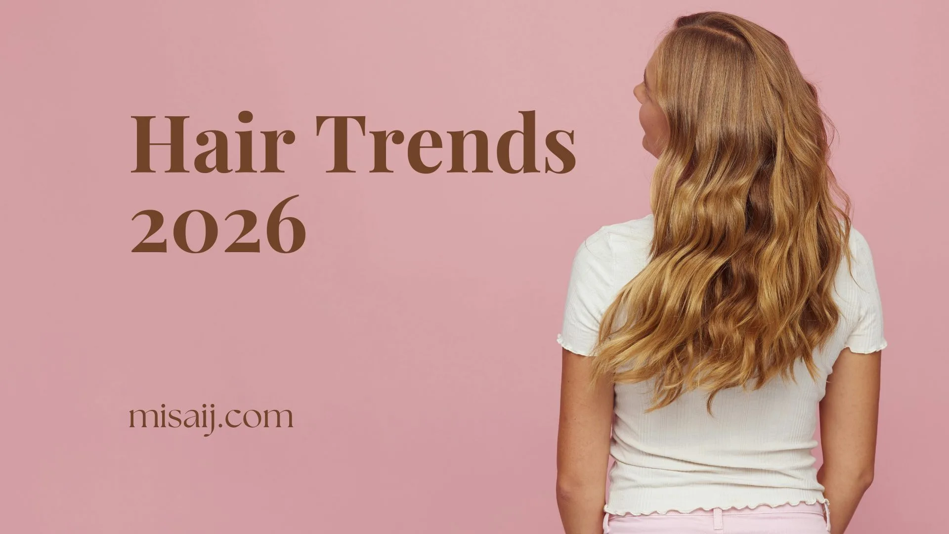 Hair Trends 2026