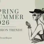 Spring Summer 2026 Fashion Trends
